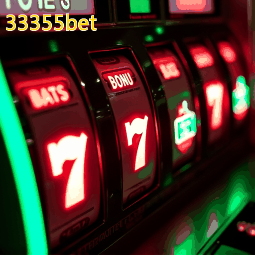33355bet: Aproveite caça-níqueis e caça-níqueis com bônus no cassino ao vivo!